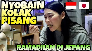 ISTRI + MERTUA JEPANG NYOBAIN KOLAK PISANG  | RAMADHAN DI NEGERI ORANG