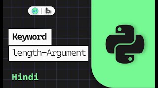 Keyword length - Argument in python | Hindi python Tutorials | Miniature school