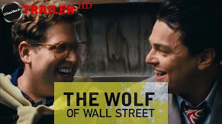 The Wolf of Wall Street🎦Official Trailer ᴴᴰ [ Movie 2013 ]