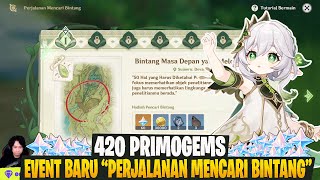 420 Primogems - Event Baru "Perjalanan Mencari Bintang" - Genshin Impact v3.1
