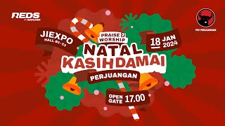 [LIVE] Perayaan Natal Kasih Damai Perjuangan