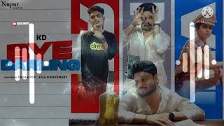 BYE DARLING (office DJ remix ringtone) |KD|sagar pop, Fiza Choudhary |New Haryanvi ringtone Dj remix