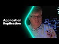 Application Replication