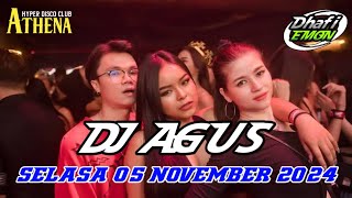 DJ AGUS TERBARU SELASA 05 NOVEMBER 2024 FULL BASS || ATHENA BANJARMASIN