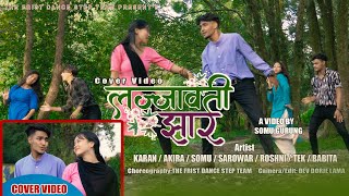 LAJJAWATI JHAR | THE FIRST STEP CREW l  New Nepali Song 2020