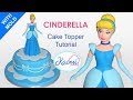 How to make Cinderella (Cake Topper) / Cómo hacer a Cenicienta para tortas