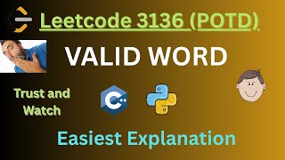 Leetcode 3136 POTD || Valid Word || String Functioins || C++