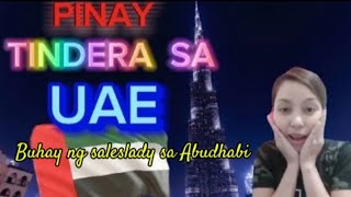 MGA DAPAT MALAMAN SA BUHAY SALESLADY  SA UAE/BUHAY SA DUBAI #ofw