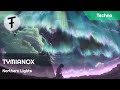 ŦҰMIAИØX - Northern Lights | Techno