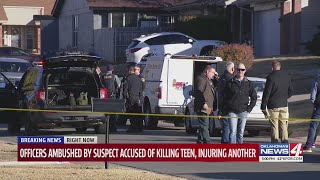 Officers ambushed by suspect accused of killing teen, injuring another