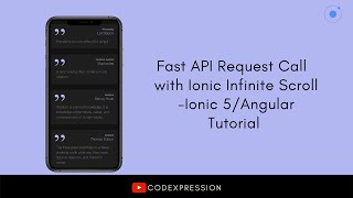 Quotes API CALL paging Tutorial using IONIC5 infinite scroll for Fast List Performance