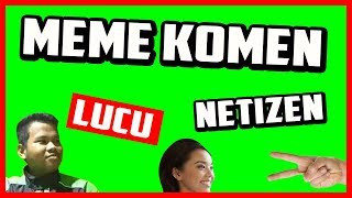 Kumpulan Meme Komen Netizen Lucu (NGAKAK) Mbagel