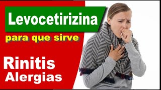 LEVOCETIRIZINA para que sirvereacciones rinitis estornud