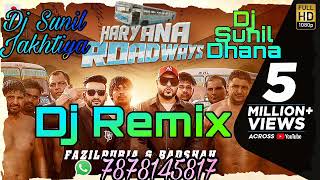 Haryana Roadways Remix Fazilpuria Badshah 2020 Haryanvi Remix Song Dj Sunil Jakhtiya