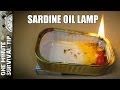 Sardines Oil Lamp - one minute survival tip