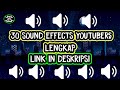 30+ SOUND EFFECT YANG SERING DIPAKAI YOUTUBER TERBARU + LINK DOWNLOAD NO COPYRIGHT