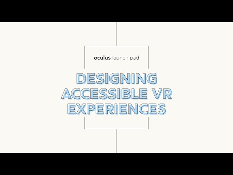 Designing accessible VR experiences