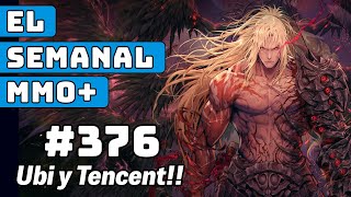 Semanal MMO+ 376 ▶️ Ashes Alpha 2 - POE2 EA - Ghost y Tencent se va de compras