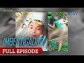 ESTUDYANTENG NAGHAHANAP LAMANG NG SIGNAL, BANGKAY NA NANG MATAGPUAN (Full Episode) | IMBESTIGADOR