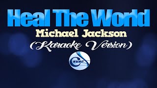 HEAL THE WORLD - Michael Jackson (KARAOKE VERSION) #LOVENOTWAR #NOTOWAR