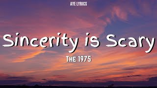 The 1975 - Sincerity is Scary (Lyrics)
