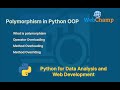 Python 17: Polymorphism in Python || Compile time and Run time polymorphism in Python