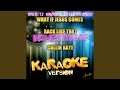 What If Jesus Comes Back Like That (In the Style of Collin Raye) (Karaoke Version)