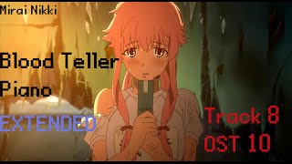 Mirai Nikki / The Future Diary ~ Blood Teller Piano / OST 8 Track 10 -EXTENDED-