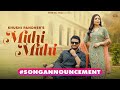 #songannouncement Mithi Mithi | Khushi Pandher | Punjabi Songs 2024