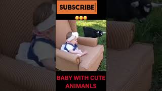 Cute baby With Animals Laughing #youtubeshorts #babycrying #babycelebration
