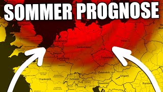 So interessant wird der Sommer 2024! (Prognose)