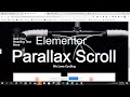 How To Use Parallax Scroll Effect with Elementor Free