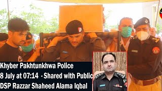 DSP Razzar Shaheed Alama Iqbal ki nimazi janaza sawabi police line may sarkari aizaz kay sath ada,