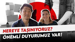 Nereye taşınıyoruz?Önemli duyuru!