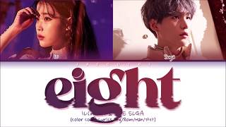 IU (아이유) eight (에잇) (feat. BTS SUGA) (Color Coded Lyrics Eng/Rom/Han/가사)