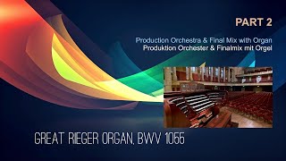 VSL Great Rieger Organ Part2, Demo BWV 1055