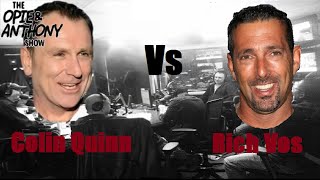 Opie & Anthony - Colin Quinn vs Rich Vos, Best of (Part 1 of 2)