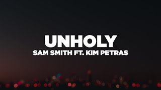 Sam Smith - Unholy ft. Kim Petras (Lyrics / Lyric Video)