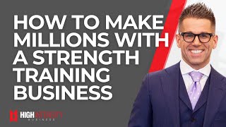How to Start a Highly Profitable Personal Training Business That Can Make You Millions