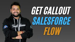 Salesforce Flow HTTP Callout | HTTP callout in Salesforce Flow - Salesforce Geek