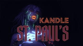 Kandle - St. Paul's (Official Video)