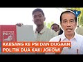 Pengamat Nilai Jokowi Main Politik Dua Kaki