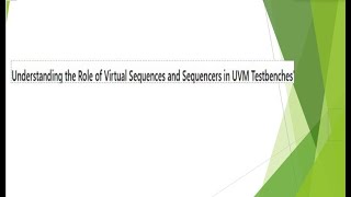 Virtual Sequence and Sequencer in UVM