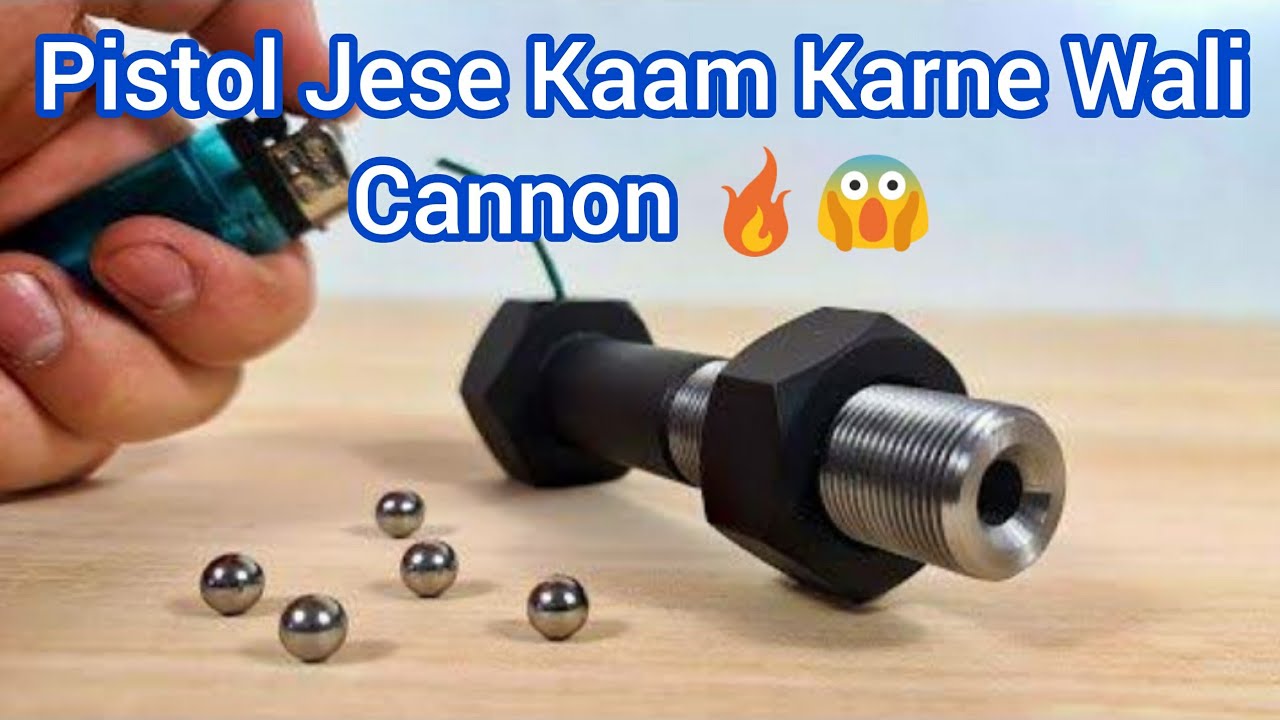 Homemade Powerfull Mini Cannon |experiment Side| - YouTube