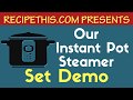 Instant Pot Steamer Basket + Instant Pot Steamer Set