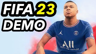 Let's Talk About The FIFA 23 Demo