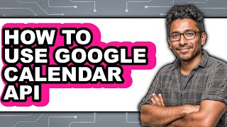 How to Use Google Calendar Api (easy Method)