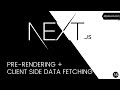 Next.js Tutorial - 38 - Pre rendering + Client side Data Fetching