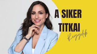 A siker titkai reggelek - Mi az, ami elválaszt a sikertől?