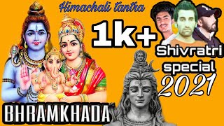 SHIV - VIVAH || BHRAMKHADA || MUKESH PANAIK MADDY || HIMACHALI TANTRA